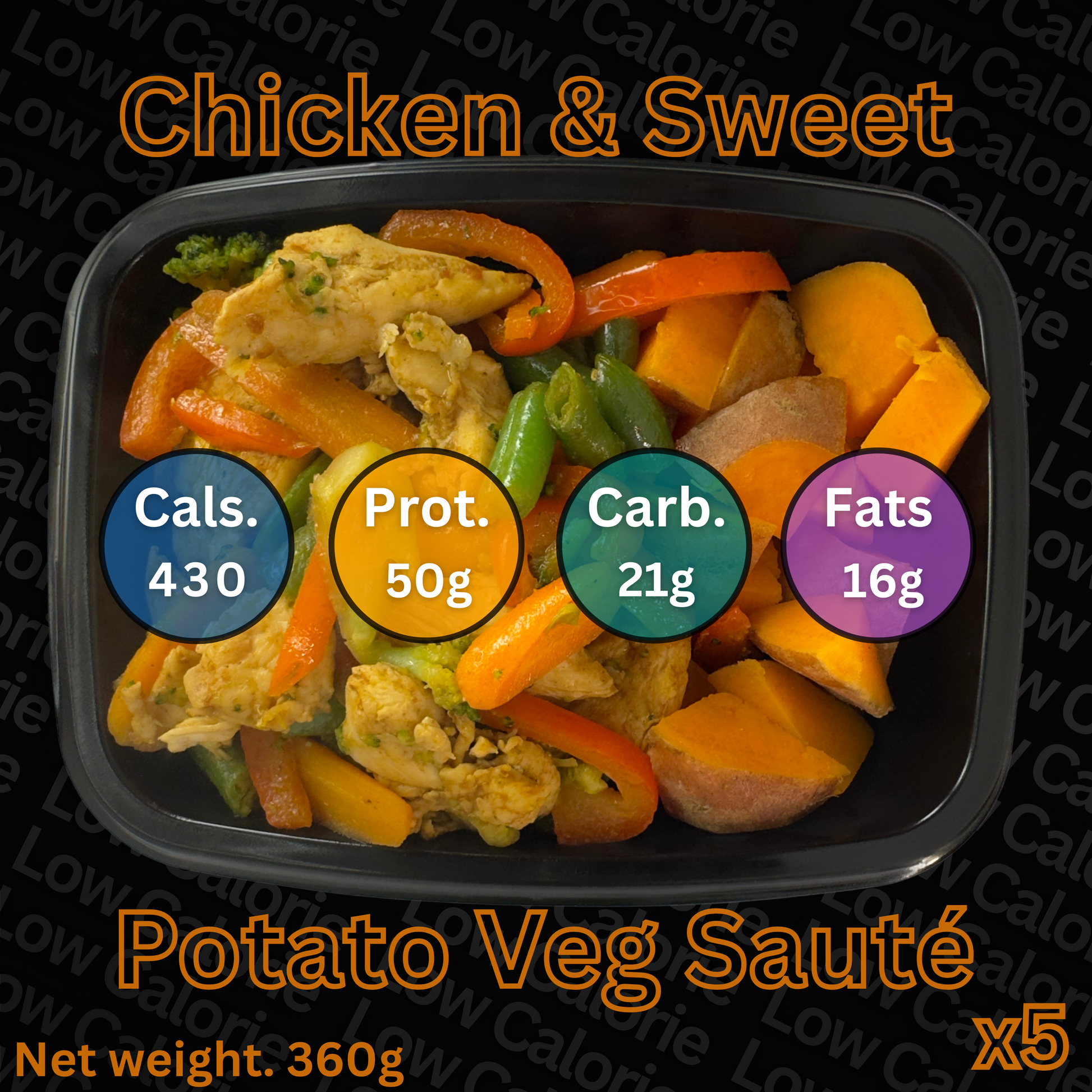 Container of Chicken & Sweet Potato Veg Sauté with nutritional information on a black background.